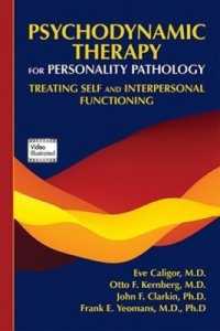 Psychodynamic Therapy for Personality Pathology : Treating Self and Interpersonal Functioning