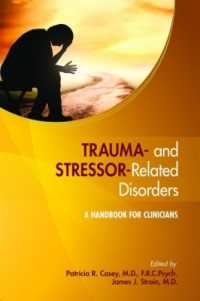 Trauma- and Stressor-Related Disorders : A Handbook for Clinicians