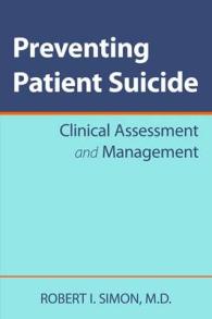 Preventing Patient Suicide : Clinical Assessment and Management