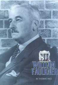 William Faulkner (Overlook Illustrated Lives)