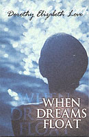 When Dreams Float (Indigo: Sensuous Love Stories)