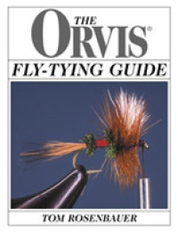 The Orvis : Fly-Tying Guide