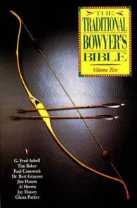 The Traditional Bowyer's Bible 〈2〉