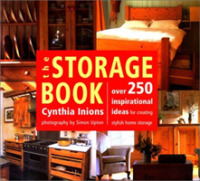 The Storage Book : Over 250 Ideas for Stylish Home Storage