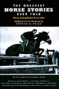 The Greatest Horse Stories Ever Told : Thirty Unforgettable Horse Tales