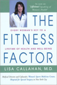 The Fitness Factor: Every Woman's Key to a Lifetime of Health and Well-Being