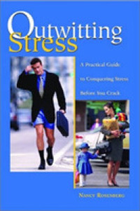 Outwitting Stress : A Practical Guide to Conquering Stress before You Crack (Outwitting Series)