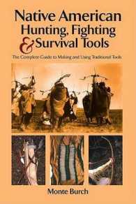 Native American Hunting and Fighting Skills