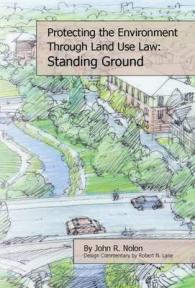 Protecting the Local Environment through Land Use Law : Standing Ground