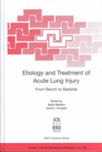 Etiology and Treatment of Acute Lung Injury: From Bench to Bedside