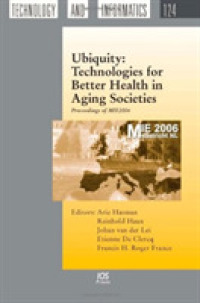 Ubiquity : Technologies for Better Health in Aging Societies - Proceedings of MIE2006 (Studies in Health Technology and Informatics)