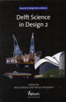 Delft Science in Design 2 : Conference Proceedings 4 April 2007 (Research in Design Series)