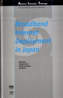 Broadband Internet Deployment in Japan (Advanced Information Technology)