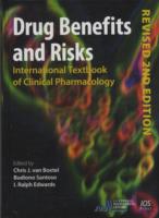 Drug Benefits and Risks : International Textbook of Clinical Pharmacology （2ND）