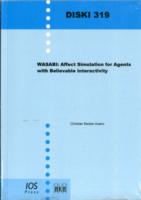 WASABI : Affect Simulation for Agents with Believable Interactivity (Dissertations in Artificial Intelligence)