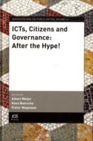 ICTs, Citizens and Governance : After the Hype! (Innovation and the Public Sector)