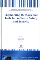 Engineering Methods and Tools for Software Safety and Security (NATO Science for Peace and Security Series D: Information and Communication Security)