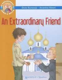 An Extraordinary Friend : Adventures of Jamie and Bella
