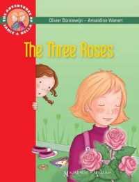 The Three Roses : The Adventures of Jamie and Bella