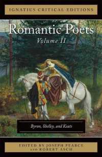 The Romantic Poets : Byron, Shelley, and Keats Volume 2 (Ignatius Critical Editions)