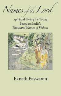 Names of the Lord : Spiritual Living for Today Based on India's Thousand Names of Vishnu