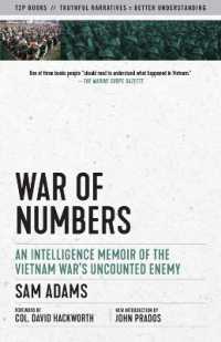 War of Numbers : An Intelligence Memoir of the Vietnam War's Uncounted Enemy