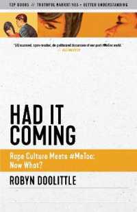 Had it Coming : Rape Culture Meets #MeToo: Now What? (Truth to Power)