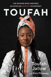 トゥファ：アフリカの#MeToo運動を引き起こした女性の回想録<br>Toufah : The Woman Who Inspired an African #MeToo Movement (Truth to Power)