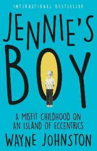 Jennie's Boy : A Misfit Childhood on an Island of Eccentrics