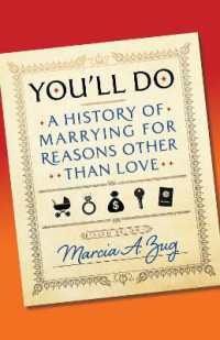 You'll Do : A History of Marrying for Reasons Other than Love