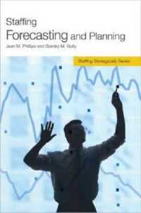 Staffing Forecasting and Planning (Staffing Strategically)