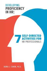 Developing Proficiency in HR : 7 Self-Directed Activities for HR Professionals