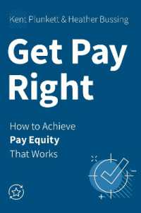 Get Pay Right : How to Achieve Pay Equity That Works