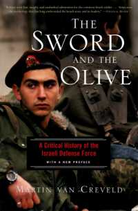 The Sword and the Olive : A Critical History of the Israeli Defense Force