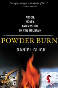 Powder Burn : Arson, Money, and Mystery on Vail Mountain