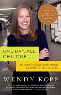 One Day, All Children... : The Unlikely Triumph of Teach for America and What I Learned Along the Way