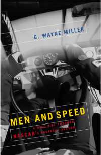 Men and Speed : A Wild Ride through NASCAR's Breakout Season