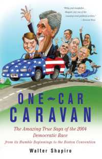 One-Car Caravan : On the Road with the 2004 Democrats before America Tunes in