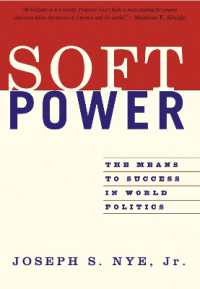 Ｊ．Ｓ．ナイ『ソフト・パワー：２１世紀国際政治を制する見えざる力』（原書）<br>Soft Power : The Means to Success in World Politics