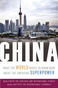 China : The Balance Sheet: What the World Needs to Know about the Emerging Superpower