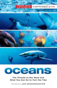 Oceans (Media tie-in) : The Threats to Our Seas and What You Can Do to Turn the Tide