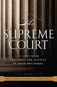 The Supreme Court : A C-SPAN Book, Featuring the Justices in their Own Words
