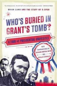 Who's Buried in Grant's Tomb? : A Tour of Presidential Gravesites （2ND）