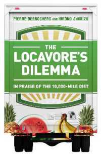 The Locavore's Dilemma : In Praise of the 10,000-mile Diet
