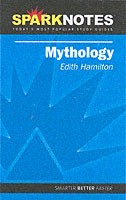 Sparknotes Mythology (Spark Notes)