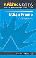 Spark Notes Ethan Frome （Study Guide ed.）