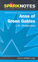 Sparknotes Anne of Green Gables (Spark Notes) （STG）