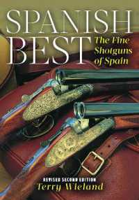 Spanish Best : The Fine Shotguns of Spain （2ND）