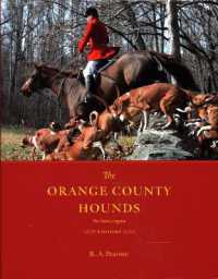 The Orange County Hounds, the Plains, Virginia : A History
