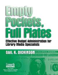 Empty Pockets and Full Plates : Effective Budget Administration for Library Media Specialists